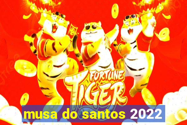 musa do santos 2022